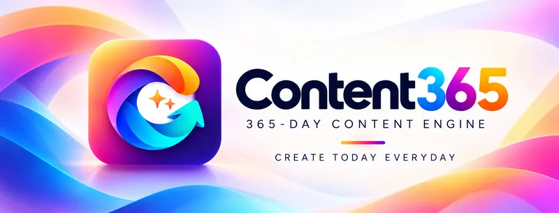Content365, the 365-day content engine: create today, every day.
