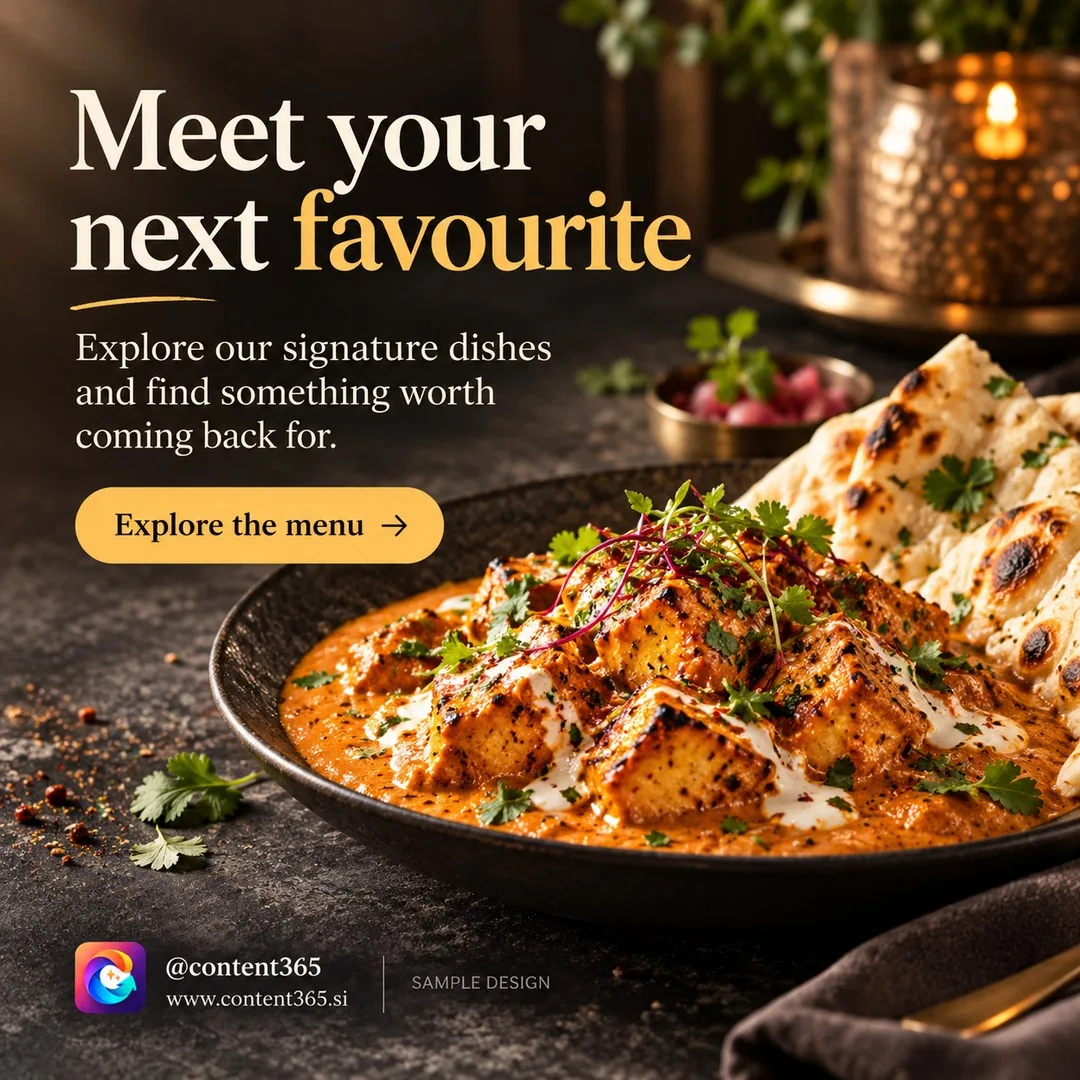 Sample design for a made-up Indian restaurant. A bowl of creamy paneer curry with naan on a dark table, headline "Meet your next favourite".