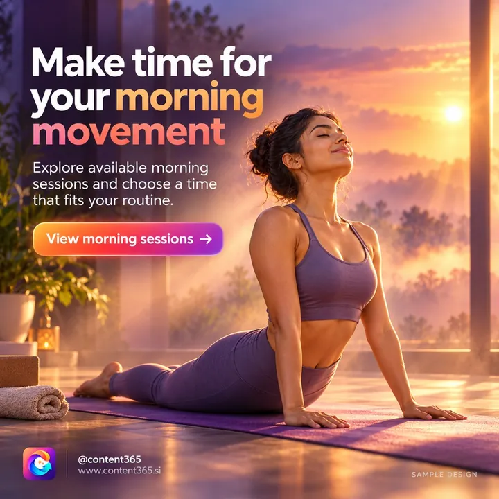 A sample design for a made-up yoga studio: a woman in cobra pose at sunrise, headline Make time for your morning movement, with a View morning sessions button