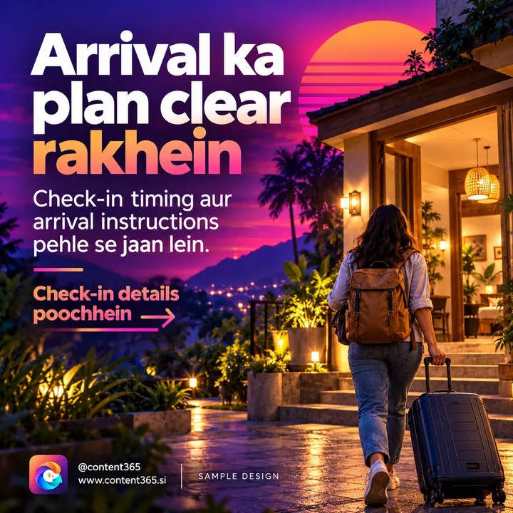A sample boutique hotel post with the Hinglish headline "Keep your arrival plan clear": a traveller with a suitcase walking toward a softly lit lodge entrance at dusk