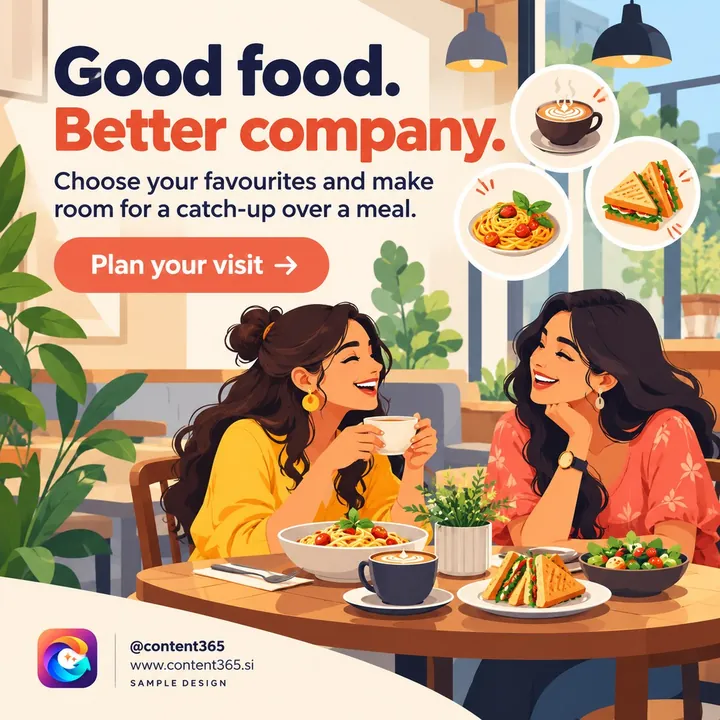 Sample design for a made-up cafe: two friends over coffee, pasta and sandwiches, headline Good food. Better company.
